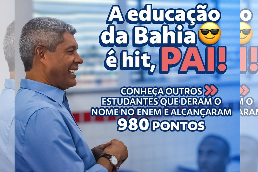 Governador da Bahia posta homenagem a estudantes que tiraram 980 pontos na redação do Enem