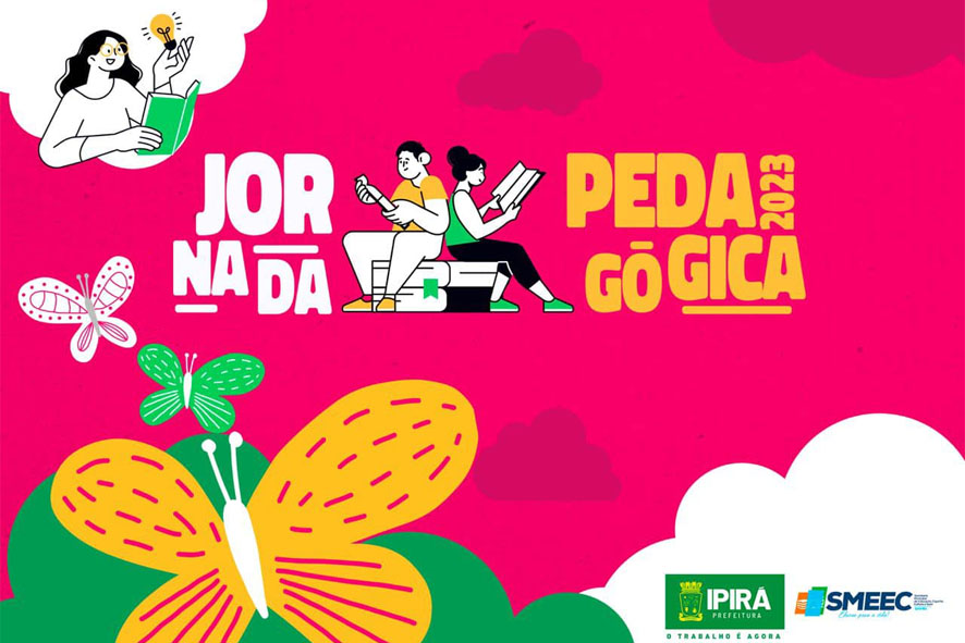 Prefeitura de Ipirá promove Jornada Pedagógica 2023 nesta quinta-feira e sexta-feira