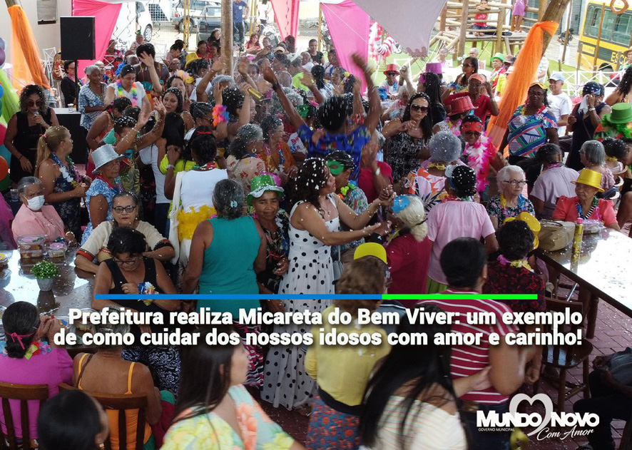 Com 300 idoso, Prefeitura de Mundo Novo promove micareta do grupo Bem Viver!