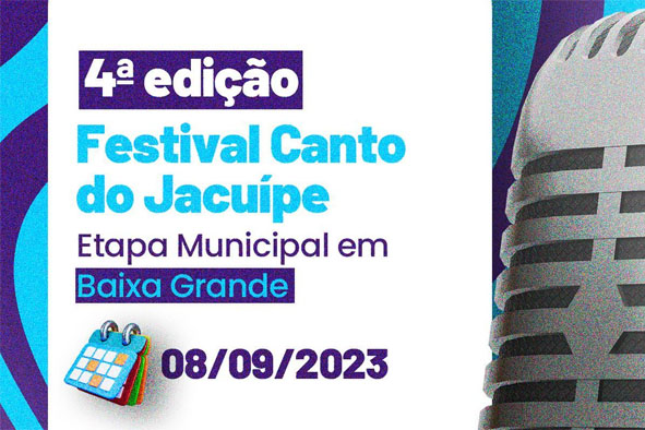 Baixa Grande data da Etapa Municipal do Festival de Música Canto do Jacuípe, inscrição segue até dia 6 de setembro