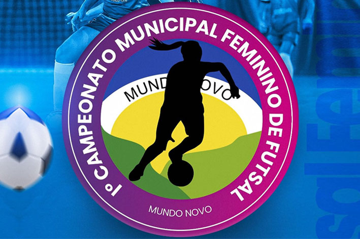 I Campeonato Municipal Feminino de Futsal de Mundo Novo inicia dia 30