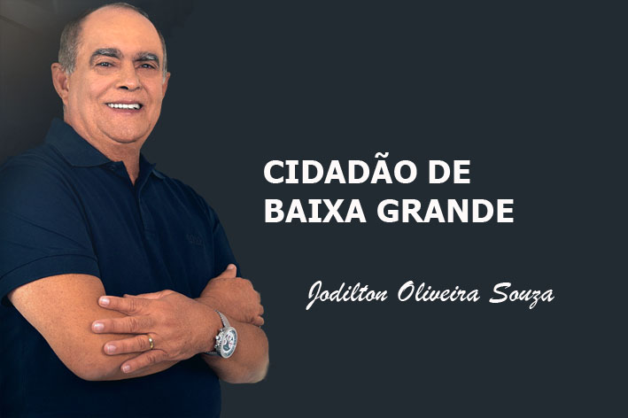Câmara de Vereadores de Baixa Grande aprova Título de Cidadão Baixagrandense a Jodilton Oliveira Souza, atual proprietário a Fazenda Serra Azul