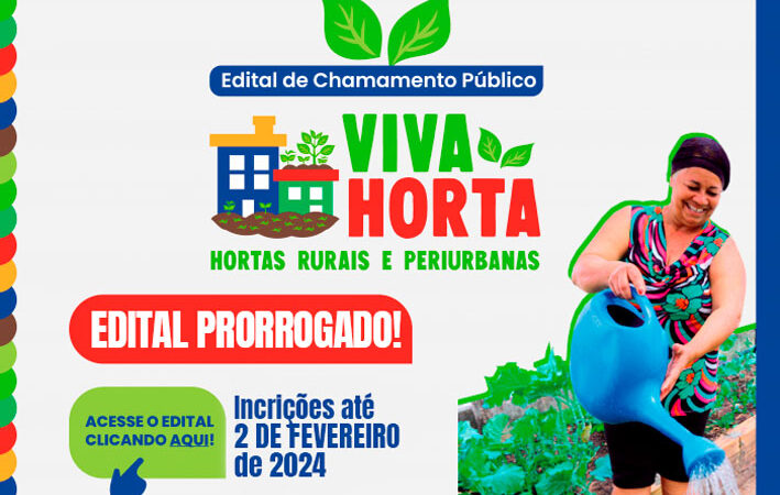 Prorrogado até 2 de fevereiro o edital para o Viva Horta