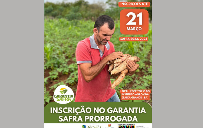 Instituto Agrovida comunica a Prorrogação do Garantia-Safra (safra 2023/2024)