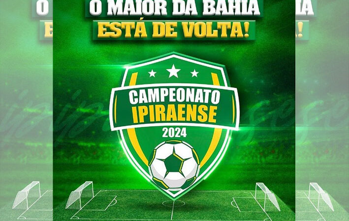 Campeonato Municipal de Ipirá volta a ser realizado após 4 anos