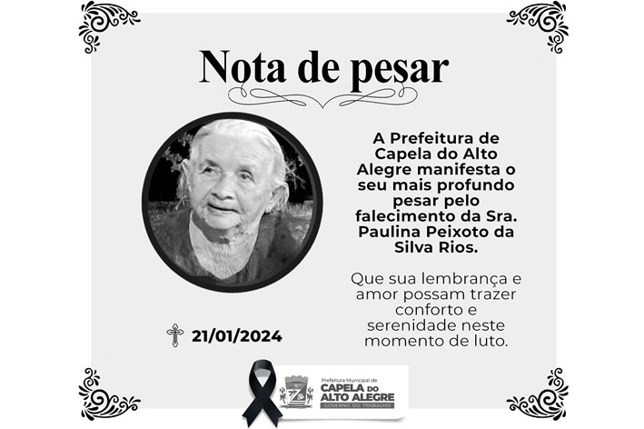 Prefeitura de Capela do Alto Alegre publica Nota de pesar pelo falecimento de Paulina Peixoto da Silva Rios
