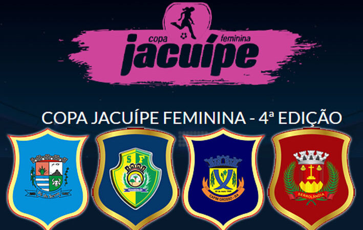 Definidas as seleções semifinalistas da Copa Jacuípe Feminina – 4ª edição