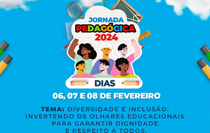 Vem aí: Jornada Pedagógica 2024 em Capela do Alto Alegre