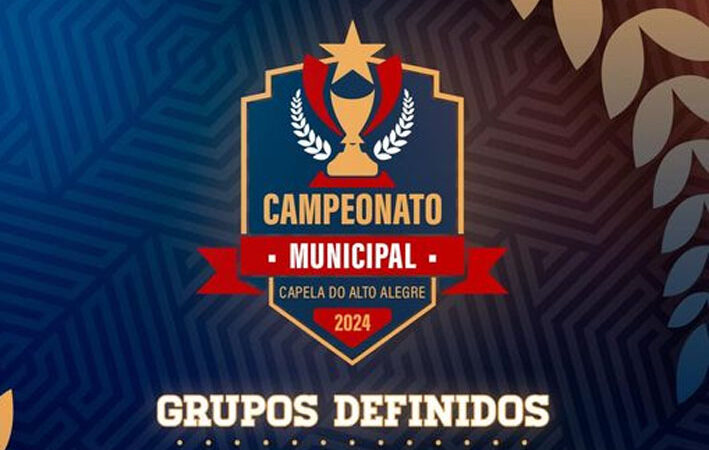 Grupos definidos para Campeonato Municipal de Futebol de Capela do Alto Alegre