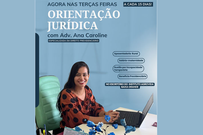 Orientação Jurídica no Instituto Agrovida – Baixa Grande