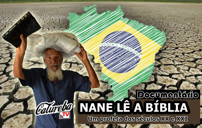 A CaturebaTV lança documentário sobre a vida e missão de Nane Lê a Bíblia, Um profeta dos séculos XX e XXI
