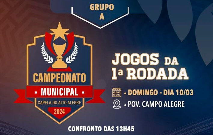 Começa neste domingo o Campeonato Municipal de 2024 em Capela do Alto Alegre