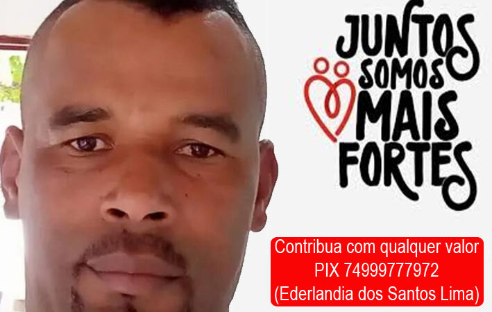 Família de Baixa Grande cria Campanha de solidariedade para trazer irmão que se encontra hospitalizado em Goiás