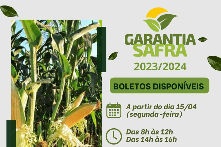 Boleto do Garantia Safra 2023/2024 estará disponível para pagamento a parti da segunda-feira dia 15