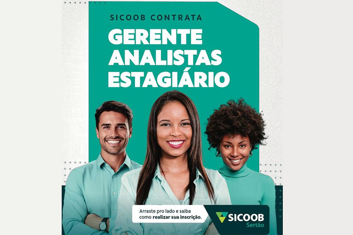 Sicoob contrata novos funcionários para suas Agências em Baixa Grande, Ruy Barbosa, Piritiba Ponto Novo e Senhor do Bonfim