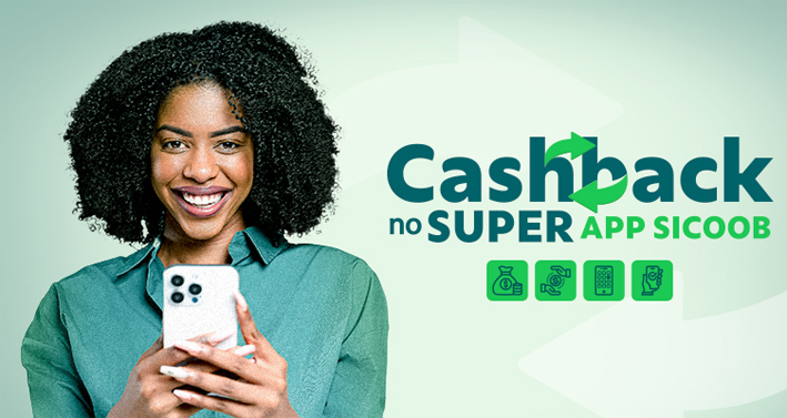 Sicoob inova experiência com cashback no Super App