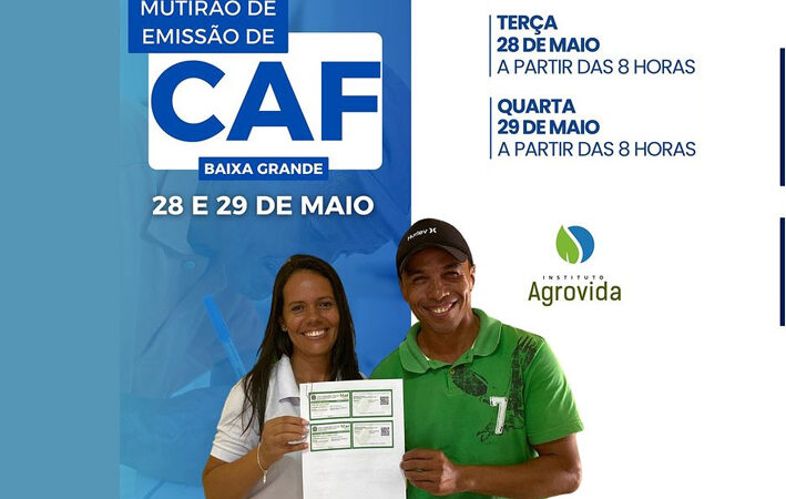 Instituto Agrovida anuncia mais um Mutirão de Emissão de CAF, em Baixa Grande