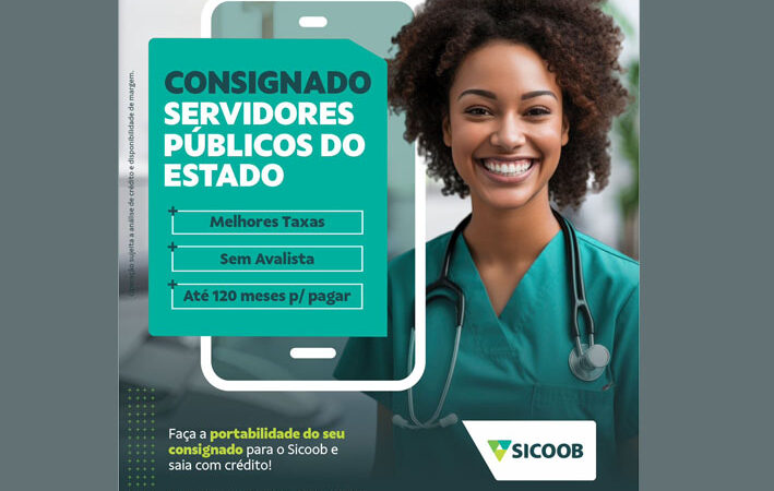 Sicoob Sertão agora Oferece Crédito Consignado para Servidores Públicos do Estado da Bahia