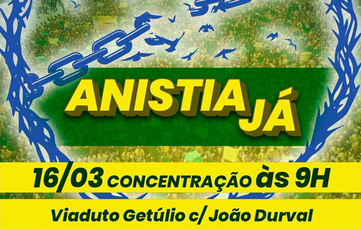 Movimento Pátria Amada promove neste domingo, 16 concentração em prol da Anistia em Feira de Santana