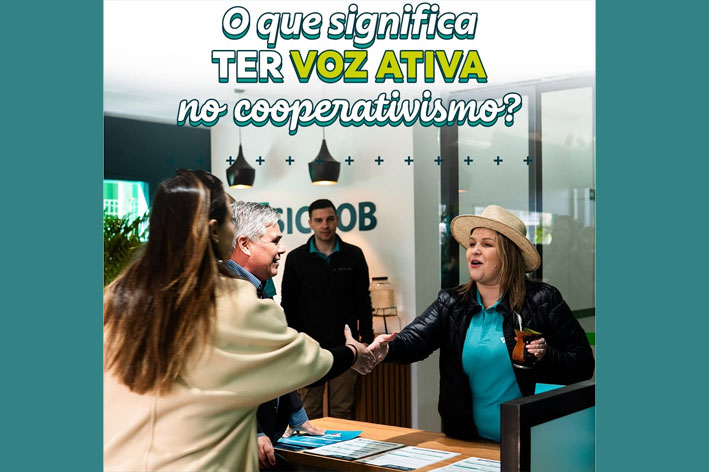 O que significa ter Voz Ativa no cooperativismo? ser protagonista com o Sicoob Sertão