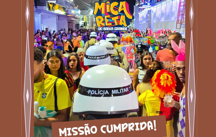 98ª CIPM conclui atuação na Micareta de Baixa Grande com índice zero de ocorrências