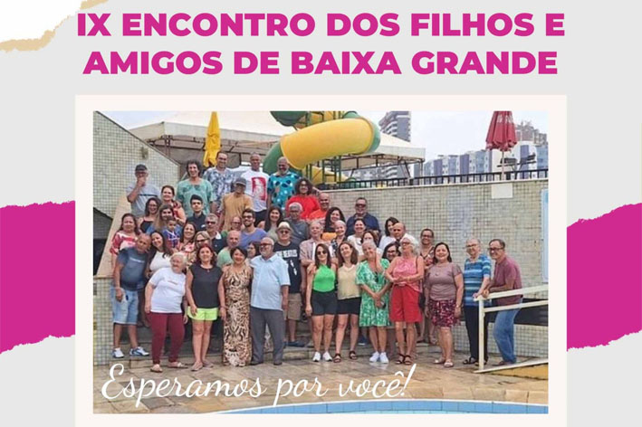 Data definida para o IX Encontro dos Filhos e Amigos de Baixa Grande