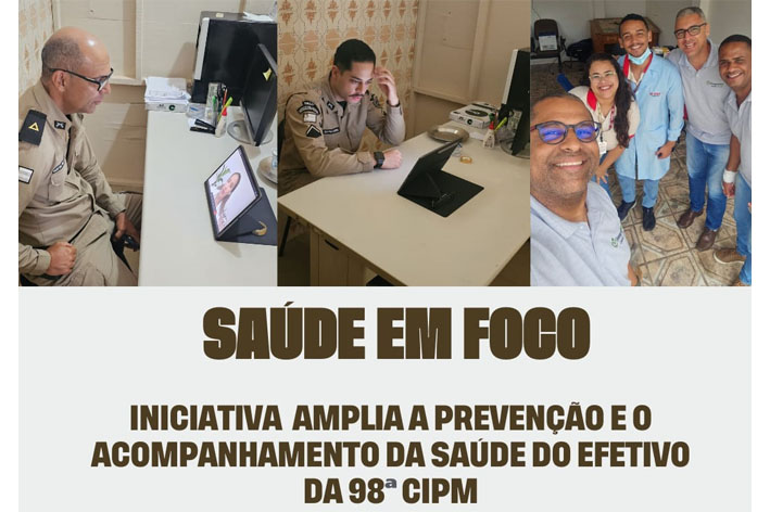 Saúde em Foco, Iniciativa amplia a prevenção e o acompanhamento da saúde do Efetivo da 98ª CIPM