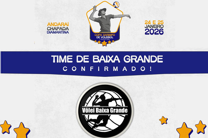 Vôlei de Baixa Grande é confirmado na Copa Garimpo de Voleibol, em Andaraí