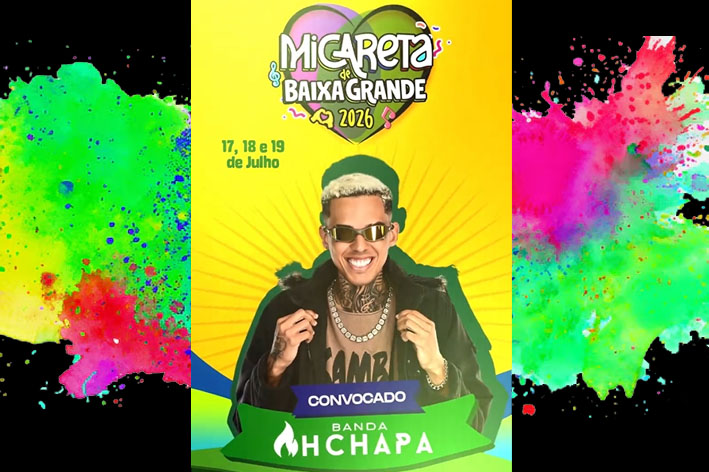Ah Chapa é a mais nova atração confirmada na Micareta de Baixa Grande 2026