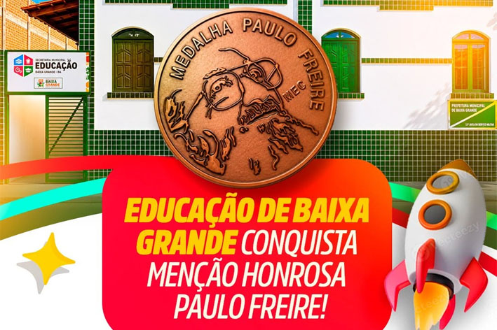Educação de Baixa Grande é selecionada para receber Menção Honrosa Paulo Freire
