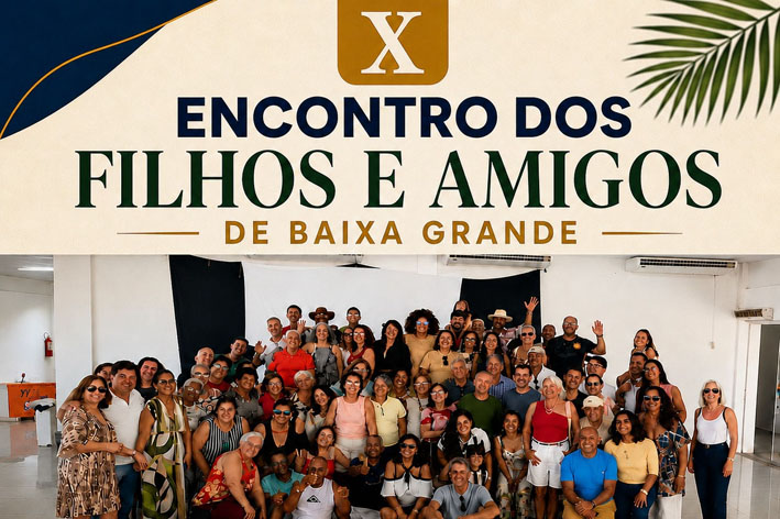 X Encontro dos Filhos e Amigos de Baixa Grande tem data divulgada