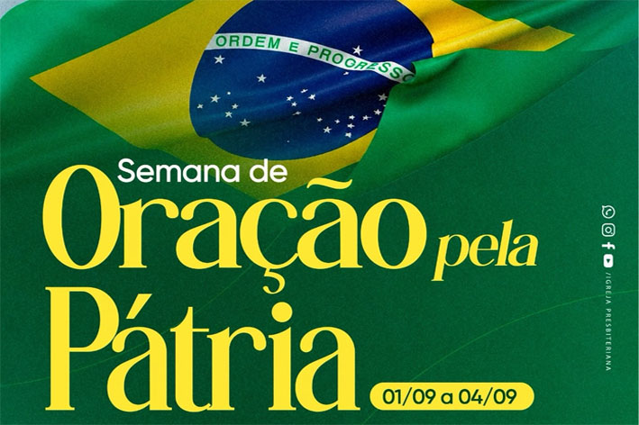 Presbiteriana de Capela do Alto Alegre promove Semana de Oração pela Pátria
